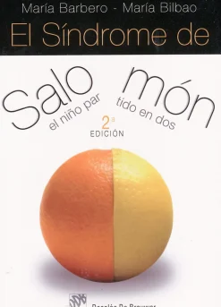 El síndrome de Salomón. El niño partido en dos.