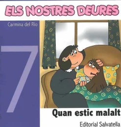 New SALVATELLA Els nostres deures 7. Quan estic malalt