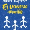 Online GRIJALBO El universo amarillo - Albert Espinosa