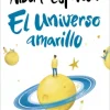 El universo amarillo (TD) - Albert Espinosa