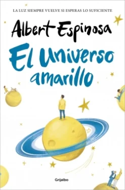 El universo amarillo (TD) - Albert Espinosa