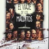El Viaje De Los Malditos [DVD] [dvd]