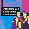 Outlet Graó Entenderse con adolescentes. Tú me importas.