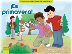 ¡Es primavera! Cuentos de estructuración lingüística