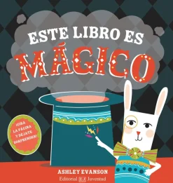 Hot Editorial Juventud Este libro es mágico
