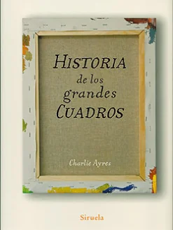 Clearance Siruela Historia de los grandes cuadros.