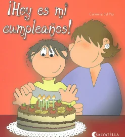 ¡Hoy es mi cumpleaños!