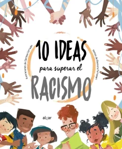 10 ideas para superar el racismo