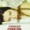 La bestia en el corazón [DVD] [dvd] [2010]