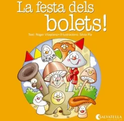 New SALVATELLA La festa dels bolets!