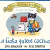 La Gata quiere cocinar. Un libro con solapas