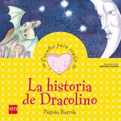 La historia de Dracolino. Cuentos para sentir.Un cuento sobre la vergüenza