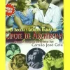 La insólita y gloriosa hazaña del cipote de archidona [DVD] [dvd] [2008]