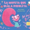 La mofeta que olía a piruleta