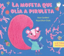 La mofeta que olía a piruleta