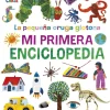 La pequeña oruga glotona. Mi primera enciclopedia