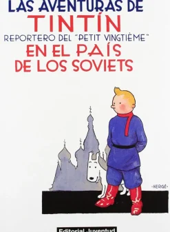 Las aventuras de Tintín. Reportero del "Petit Vintigième" en el país de los Soviets