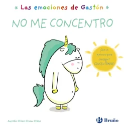 Las emociones de Gastón. No me concentro