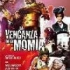 La venganza de la momia [DVD] [dvd] [2009]