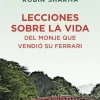 Lecciones sobre la vida del monje que vendio su ferrari.