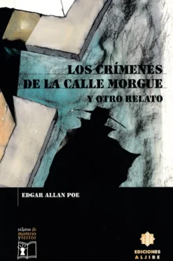 Outlet Ediciones Aljibe Los crímenes de la Calle Morgue y otro relato.