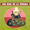 Los días de la semana.