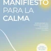 Hot RBA Manifiesto para la calma. 50 reflexiones que cambiarán tu forma de entender la productividad (y la vida)