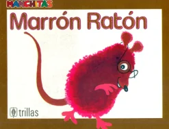 Marrón Ratón. Manchitas