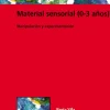 Material sensorial (0-3 años). Manipulación y experimentación