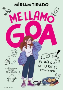 Me llamo Goa. El día que se paró el mundo