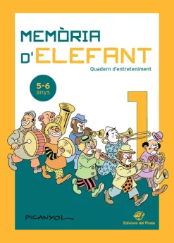 Memòria d´ elefant 1. 5-6 anys. Quadern d´ entreteniment.