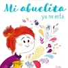 Clearance Siruela Mi abuelita ya no está