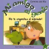 New SALVATELLA Mi amigo el genio. ¡No te enganches al ordenador!