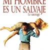 Mi Hombre Es Un Salvaje [DVD] [dvd] [2013]