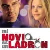 Mi novio es un ladrón [Blu-ray] [blu_ray] [2008]