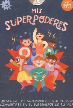 The Happy Gang Mis superpoderes. ¡Descubre los superpoderes que pueden convertirte en el superhéroe de tu vida!