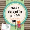 Moda de quita y pon.