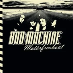 Motorfreakout [audioCD] Bad Machine