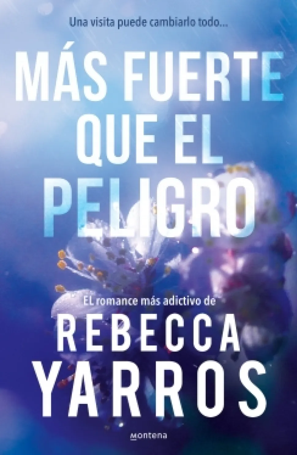 Más fuerte que el peligro - Rebecca Yarros