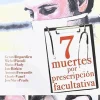 7 muertes por prescripción facultativa [DVD] [dvd] [2010]