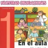 Nuestras obligaciones 1. En el aula