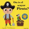 On és el senyor pirata? Solapes de roba i un mirall