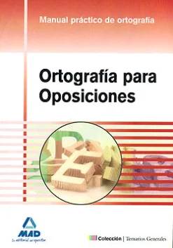 Best Mad Ortografía para oposiciones. Manual práctico de ortografía.