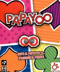 Papayoo. Evita el "Papayoo" o... ¡Pagarás el precio!