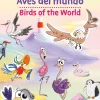 Hot Cuentos con Valores PEGAPLANETA 5: Aves del mundo - Birds of the World