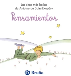 Pensamientos. Las citas más bellas de Antoine de Saint-Exupéry