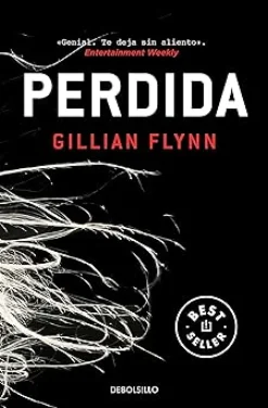 Perdida (Best Seller) [mass_market] Flynn, Gillian,Palmer Yañez, Óscar [May 21, 2015]
