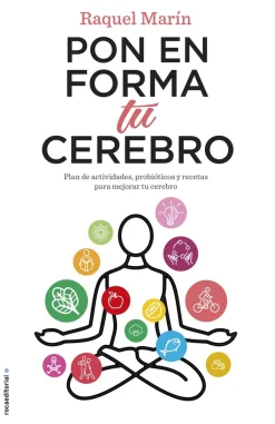 New ROCA INFANTIL Pon en forma tu cerebro Plan de actividades, probióticos y recetas para mejorar tu cerebro