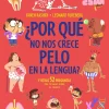 Discount Nórdica Libros ¿Por qué no tenemos pelo en la lengua? Y otras 52 preguntas que te haces sobre el cuerpo
