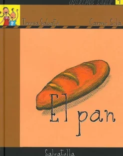 Queremos saber. Serie Amarilla: LOS ALIMENTOS. 1- El pan